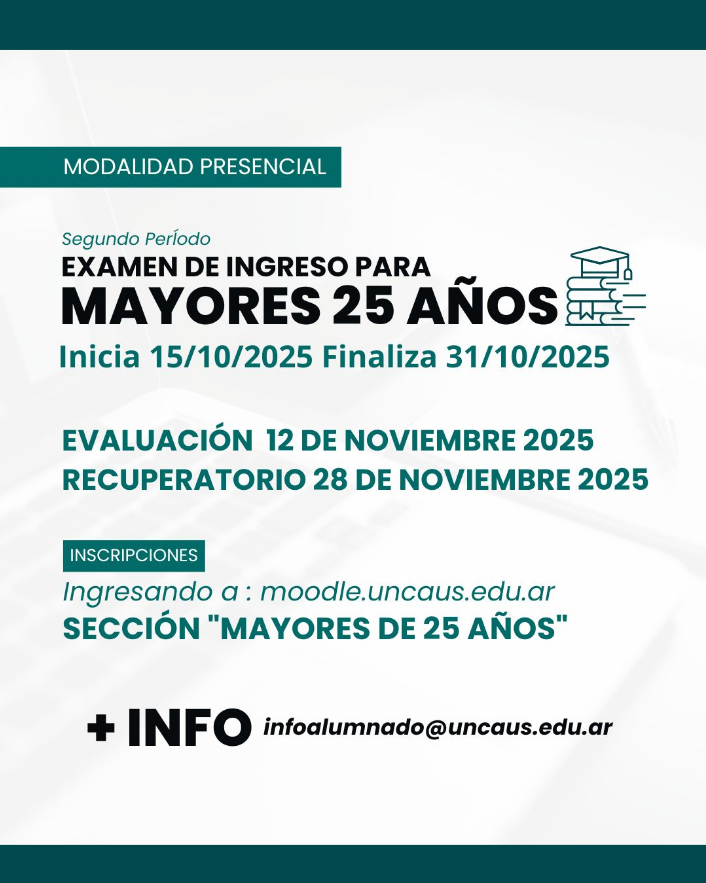 Mayores de 25 años sin título de nivel secundario: luego de aprobar exámenes podrán cursar carreras en UNCAUS