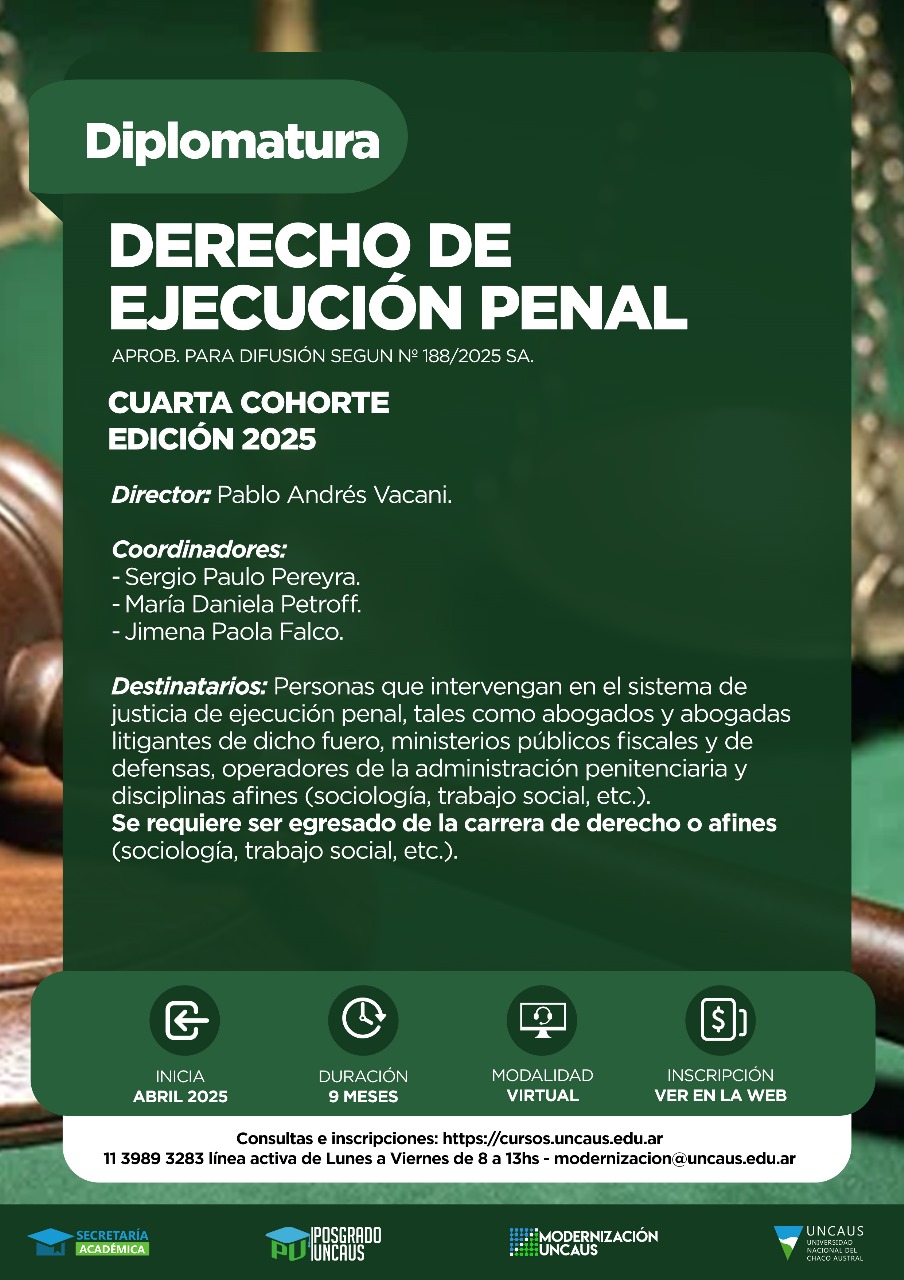 UNCAUS presenta una nueva edición de la Diplomatura en Derecho de Ejecución Penal